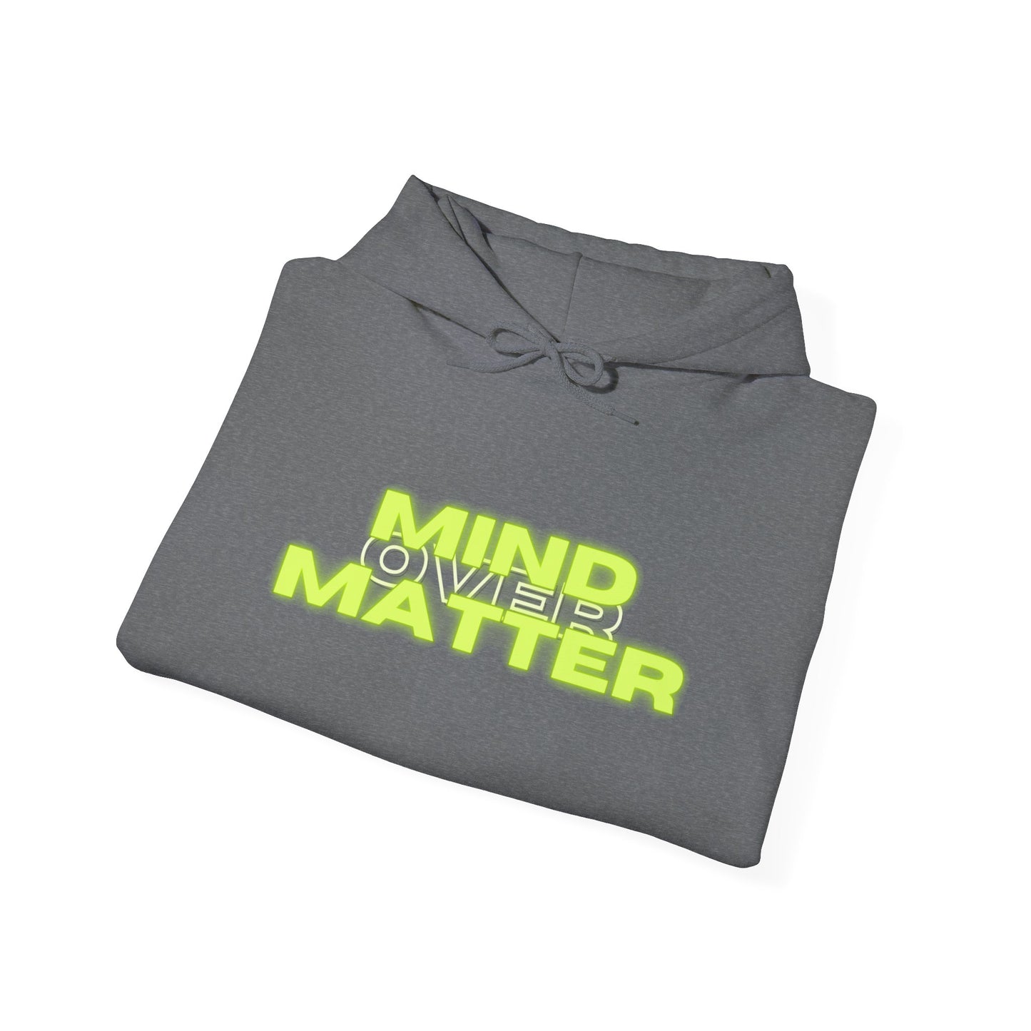 Mind Over Matter Heavy Blend Hoodie