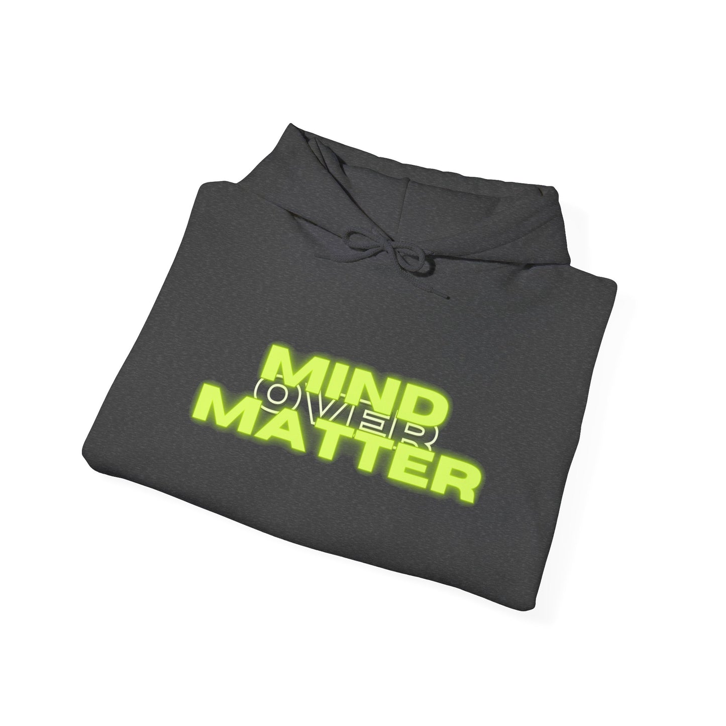Mind Over Matter Heavy Blend Hoodie