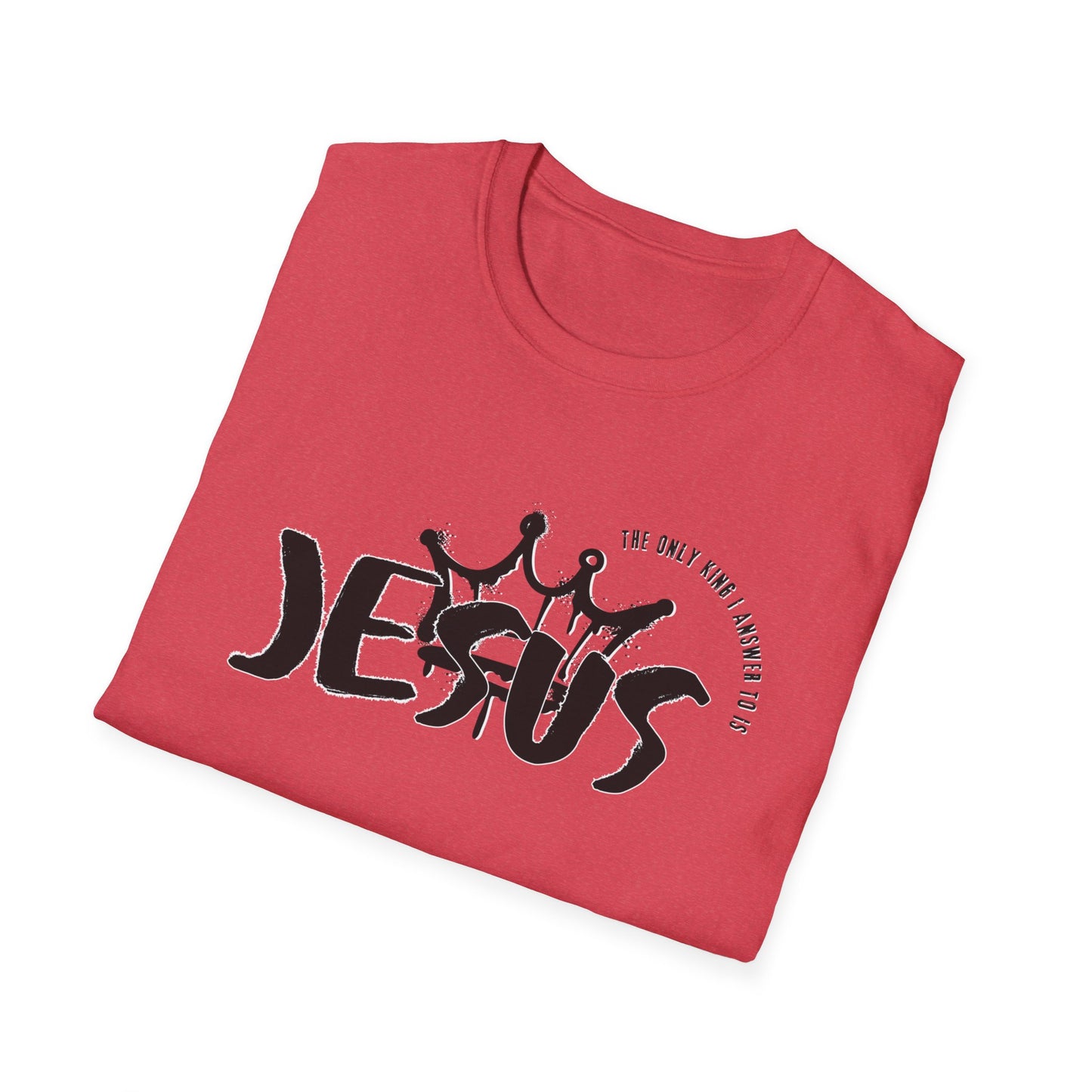 The Only King I Answer to is Jesus streetwear Tee