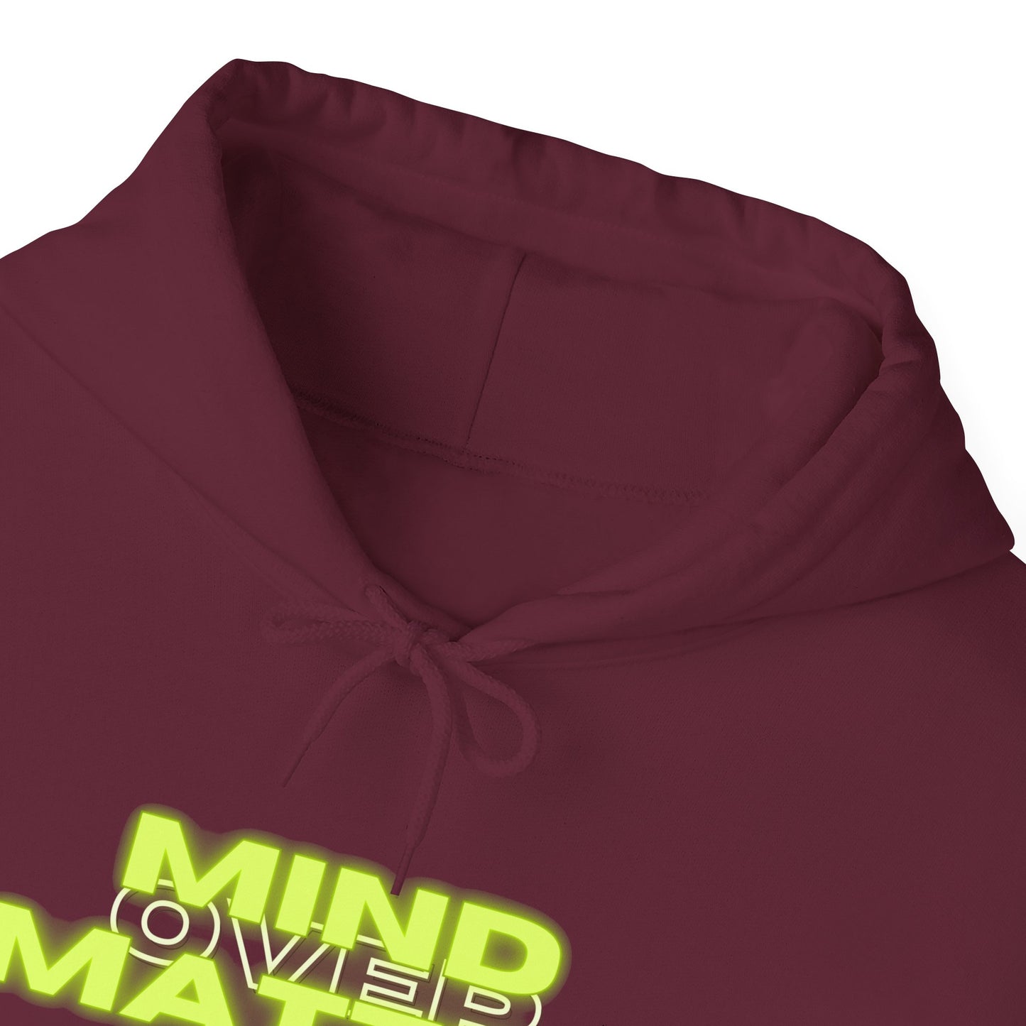 Mind Over Matter Heavy Blend Hoodie
