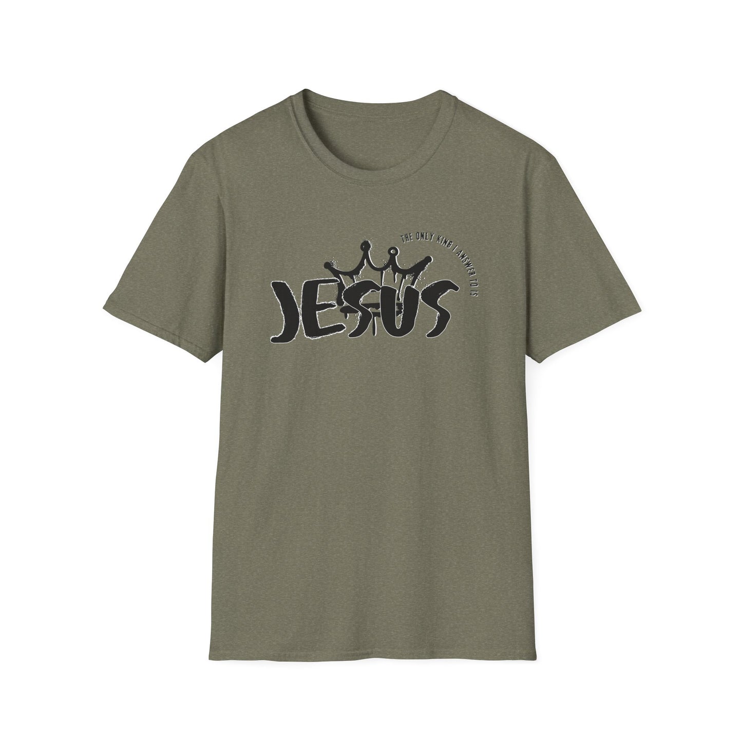 The Only King I Answer to is Jesus streetwear Tee