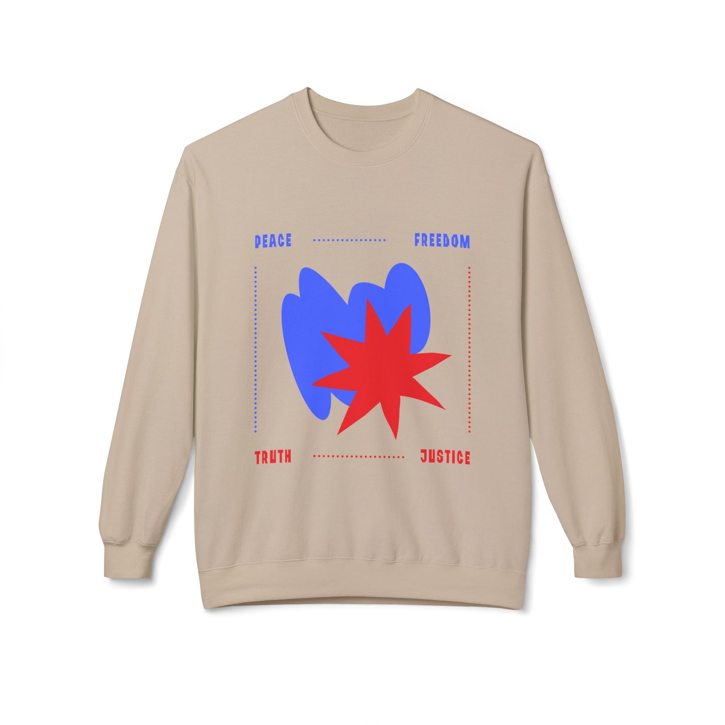 Freedom. Peace. Truth. Justice. Geometric Pattern Sweatshirt