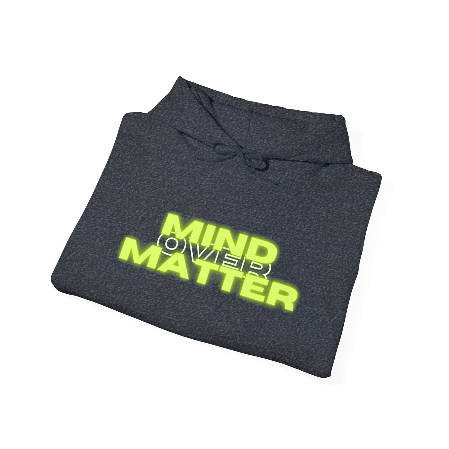 Mind Over Matter Heavy Blend Hoodie