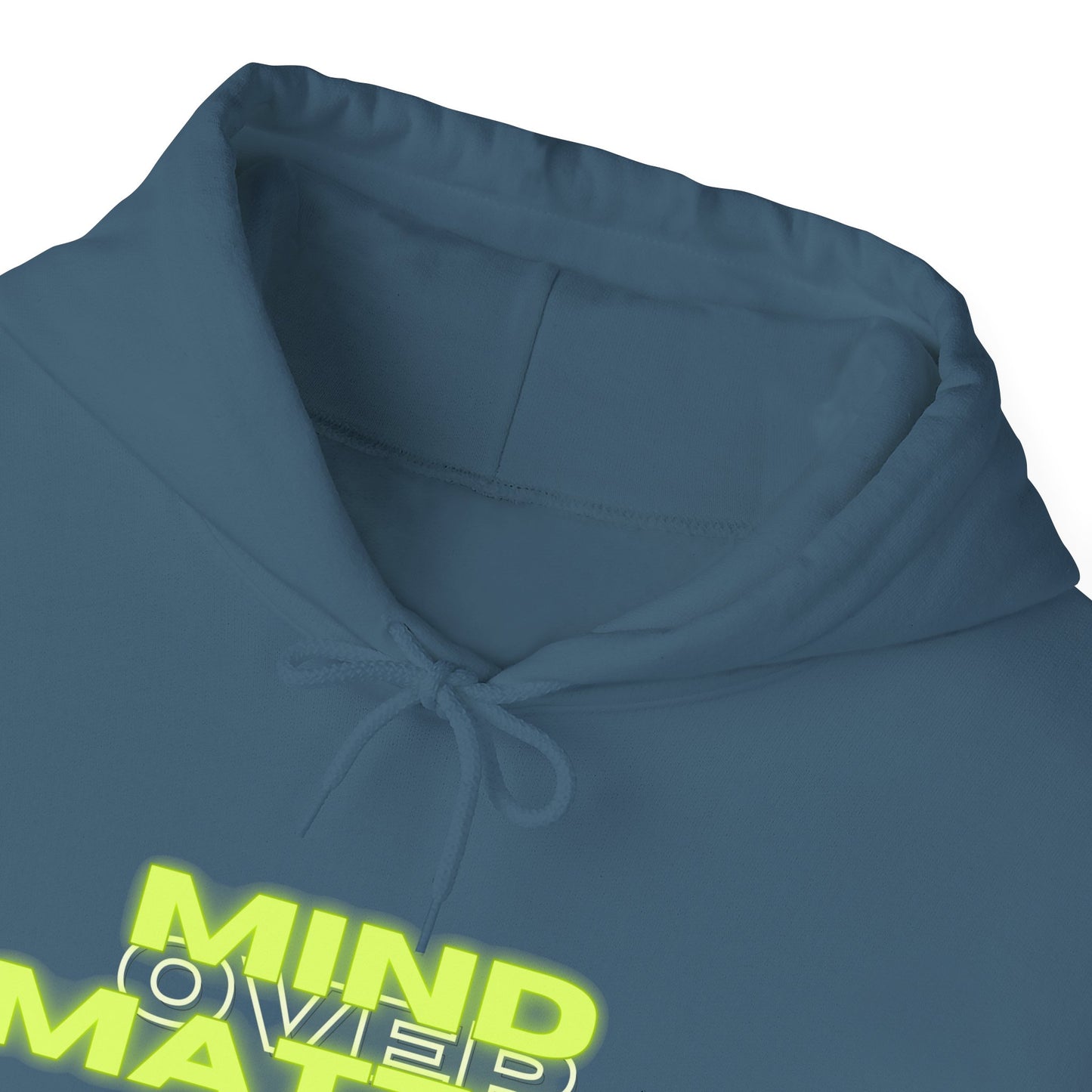 Mind Over Matter Heavy Blend Hoodie