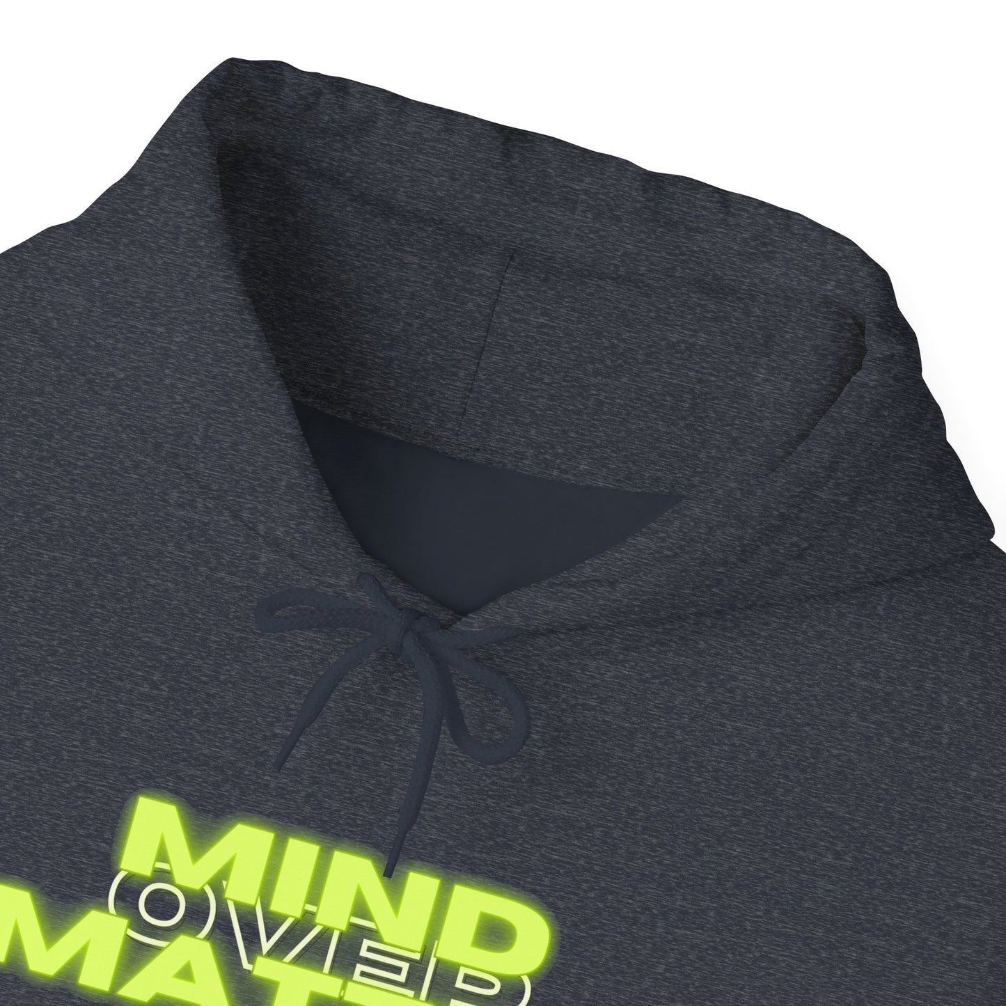Mind Over Matter Heavy Blend Hoodie