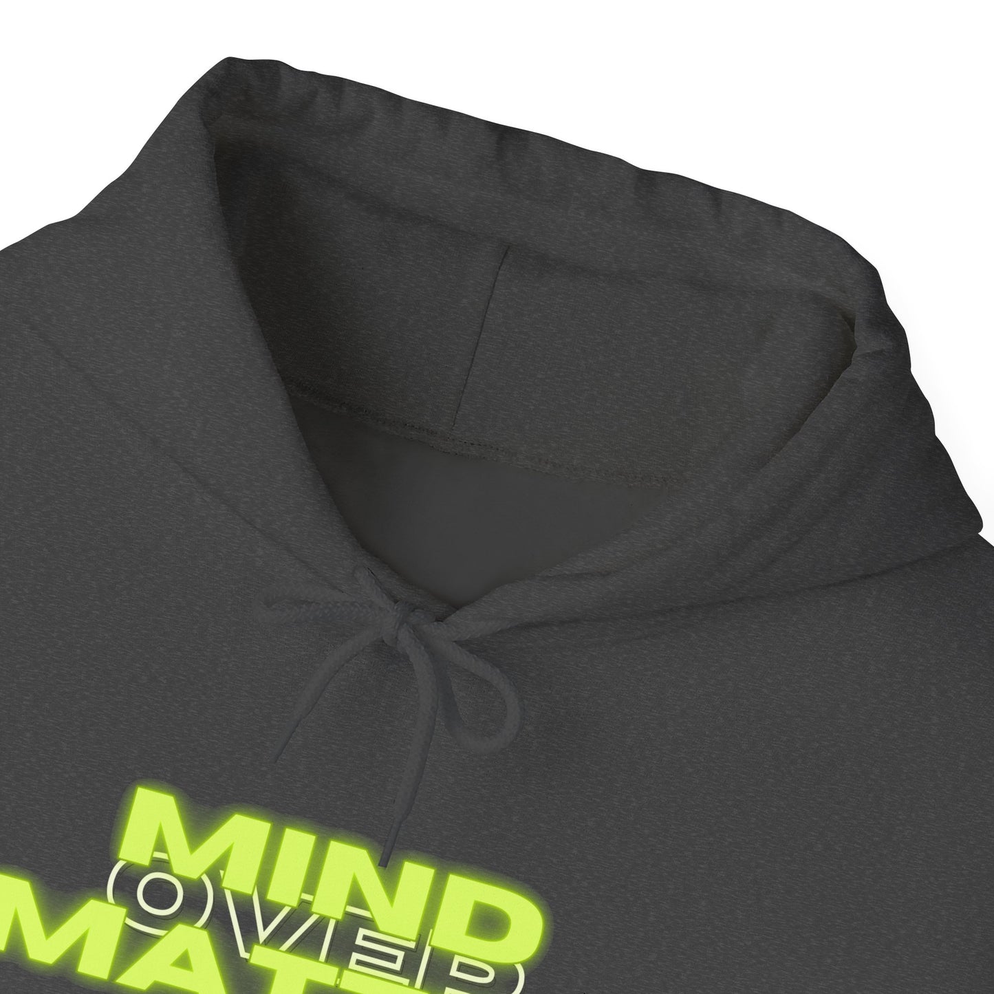 Mind Over Matter Heavy Blend Hoodie