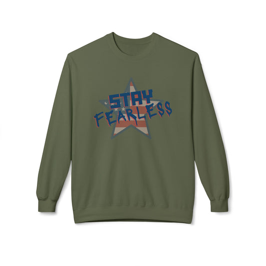 Stay Fearless Sweatshirt