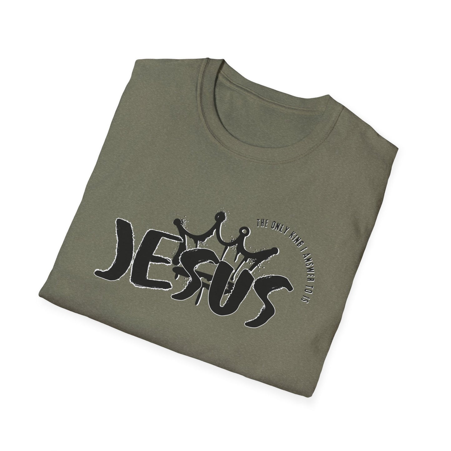 The Only King I Answer to is Jesus streetwear Tee