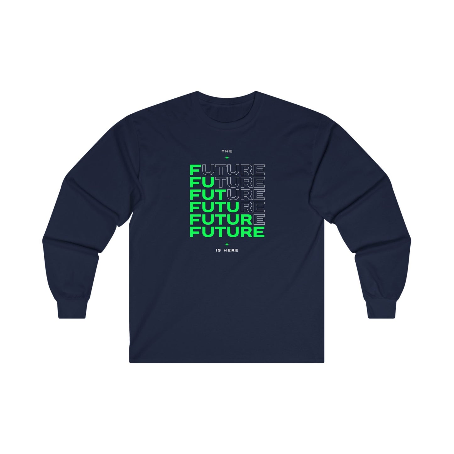 Kings of the Future "The Future Is Here" Long Sleeve Tee: Bold, Timeless, Future - Ready - Kings of the Future